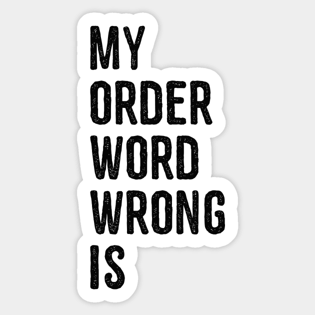 funny slogan Sticker by OsFrontis